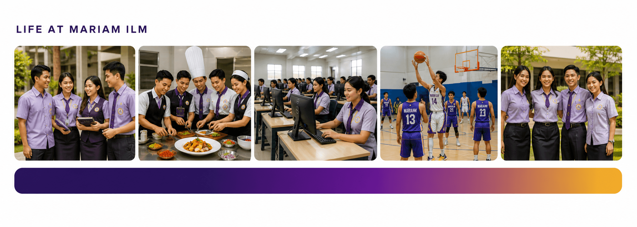 Life at Mariam ILM gallery showing students, hospitality training, computer lab, basketball, and campus community